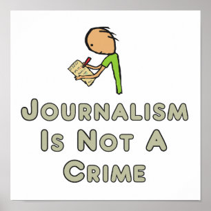 Affiche Le journalisme n'est pas un crime