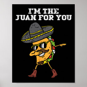 Affiche Le Juan Pour Vous Dabbing Taco Mexican Cinco De Ma
