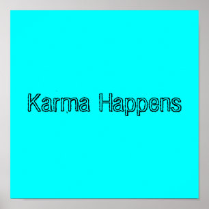 Affiche Le karma se produit