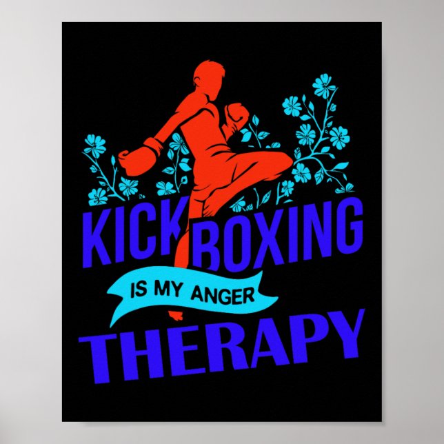 Affiche Le kickboxing est ma thérapie de colère Combat d'a (Devant)