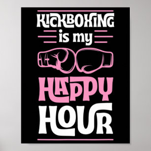 Affiche Le kickboxing est mon heure heureuse Funny Mixed M