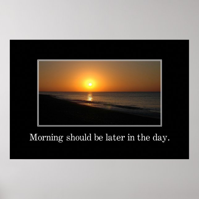 Affiche Le matin doit être plus tard dans la journée [XL] (Devant)