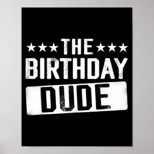 Affiche Le mec d'anniversaire Hommes Adolescents Garçons T