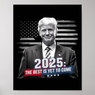 Affiche Le Meilleur Est Encore À Venir Trump 2025 Patrioti