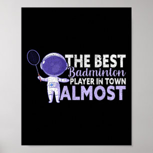 Affiche Le Meilleur Joueur De Badminton En Ville Presque D