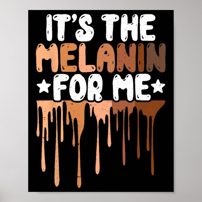 Affiche Le Melanin Pour Moi Melanated Black History Junete (Devant)