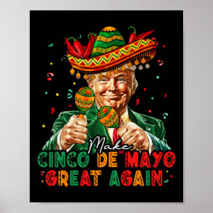 Affiche Le Mexique Rend le Cinco De Mayo grand à nouveau d