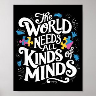 Affiche Le Monde a Besoin de Toutes Sortes d'Esprits Sensi