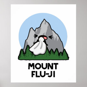 Affiche Le Mont Flu-ji Funny Mountain Pun