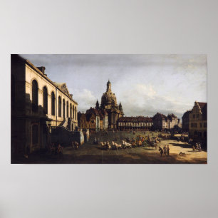 Affiche Le nouveau marché à Dresde - Canaletto - Bellotto
