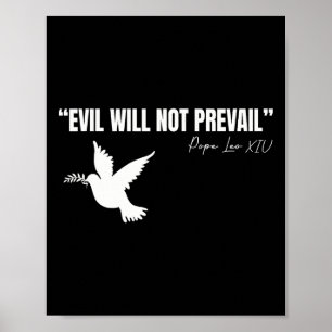 Affiche Le Nouveau Pape Leo Xiv Evil Ne Prévorera Pas Cita