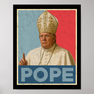 Affiche Le Pape Trump Drôle Le Président Trump Veut Être L