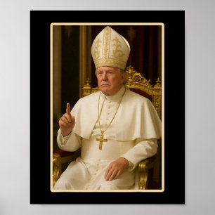 Affiche Le Pape Trump Drôle Le Président Trump Veut Être L