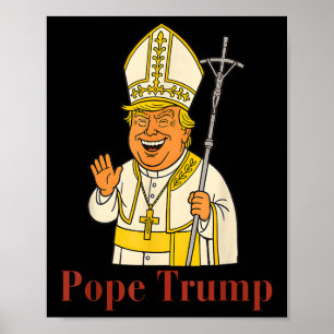 Affiche Le pape Trump drôle Trump Vatican Christian Retro 