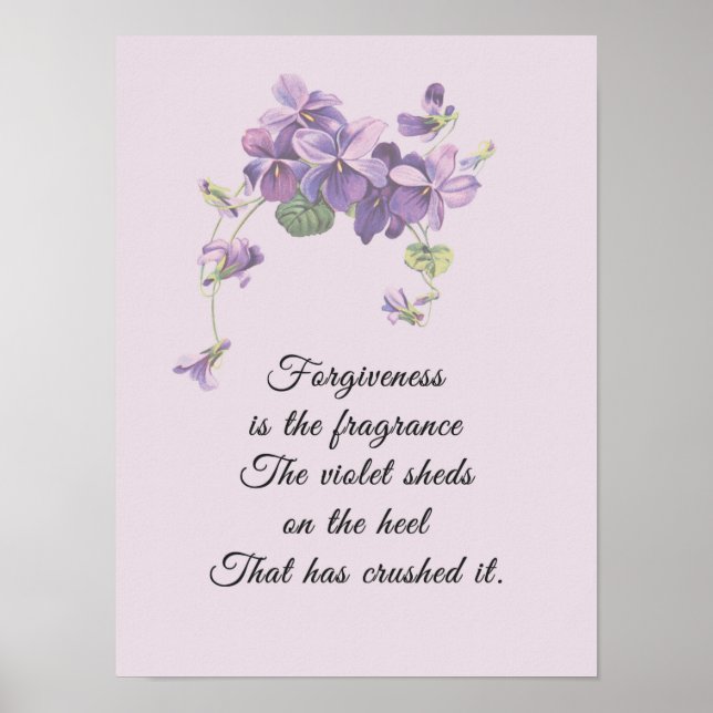 Affiche Le pardon est le parfum que la violette répand (Devant)
