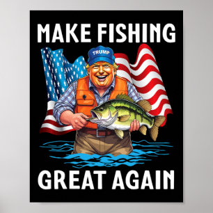 Affiche Le patriotique Trump Fisher Rend la pêche excellen