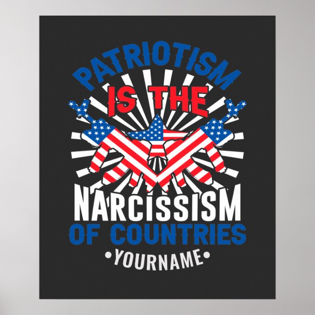 Affiche Le patriotisme est le narcisme des pays (Devant)