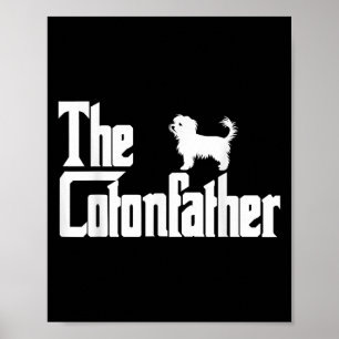 Affiche Le père de Cotonou Funny Coton De Tulear Chien Pap