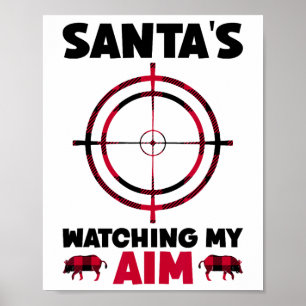 Affiche Le père Noël surveille ma visée - Chasse au sangli