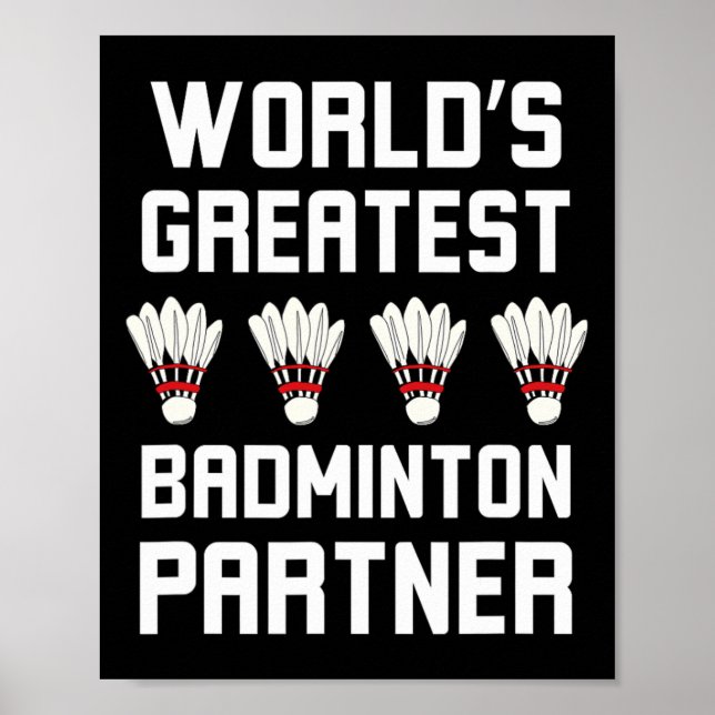 Affiche Le plus grand Cool partenaire de Badminton du mond (Devant)