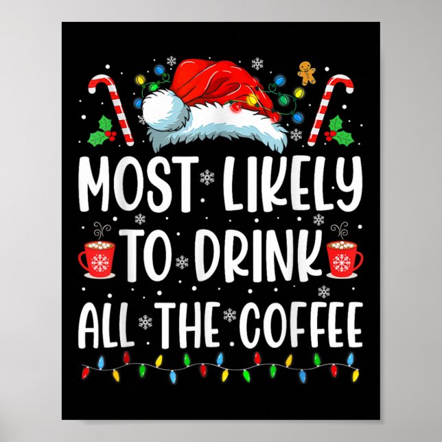 Affiche Le Plus Probable À Boire Tout Le Café Amusant Fami (Devant)