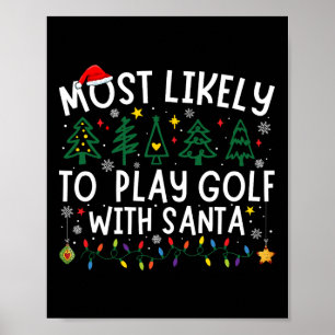 Affiche Le Plus Probable À Jouer Golf Avec Père Noël Corre
