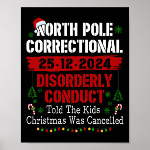 Affiche Le Pôle Nord Conduite Correctionnelle Désordonnée 