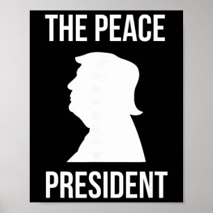 Affiche Le président de la paix, Trump président de la pai