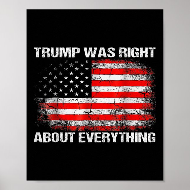 Affiche Le Président Trump A Raison Sur Tout (Devant)