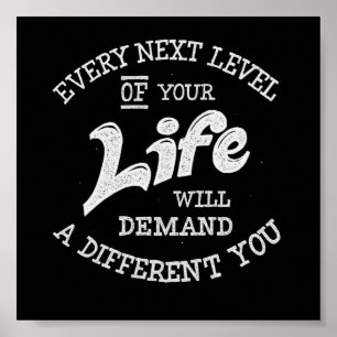 Affiche Le prochain niveau de votre vie vous demandera dif