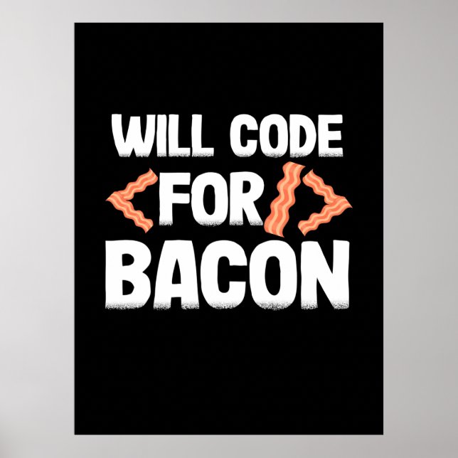 Affiche Le Programmeur Va Code Pour Bacon (Devant)