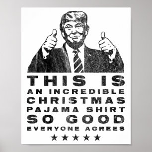 Affiche Le pyjama de Noël de Trump est si bon que tout le 