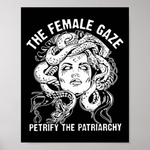 Affiche Le Regard Féminin Petrifie Le Patriarcat