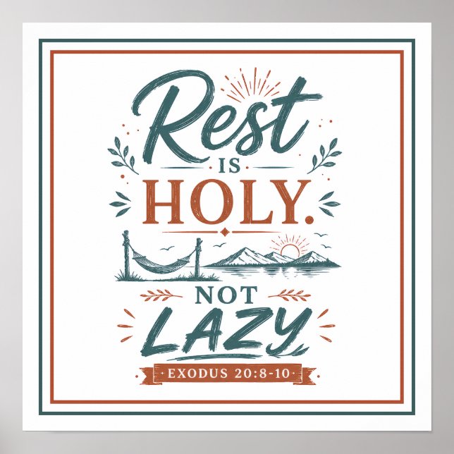 Affiche Le repos est saint, pas paresseux Citation motivan (Devant)