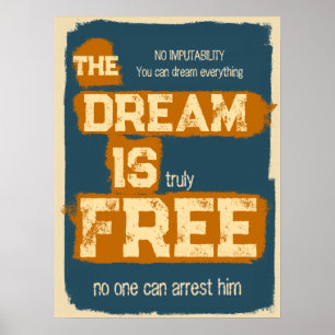 Affiche Le rêve est gratuit, citation motivationnelle