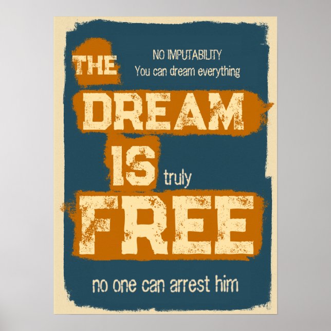 Affiche Le rêve est gratuit, citation motivationnelle (Devant)