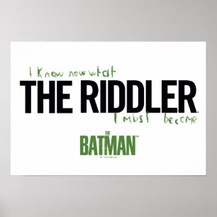 Affiche Le Riddler - Je Sais Ce Que Je Dois Devenir