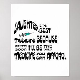 Affiche Le Rire Est La Meilleure Médecine Légèrement Défor