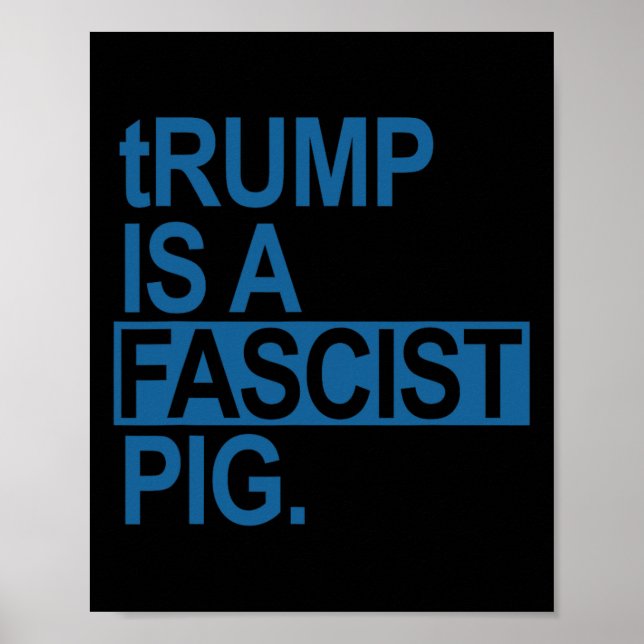 Affiche Le Roi Trump De La Faucheuse Est Un Cochon Fascist (Devant)