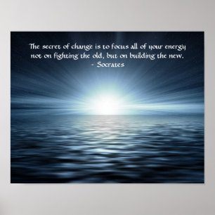 Affiche Le secret du changement citations de Socrates
