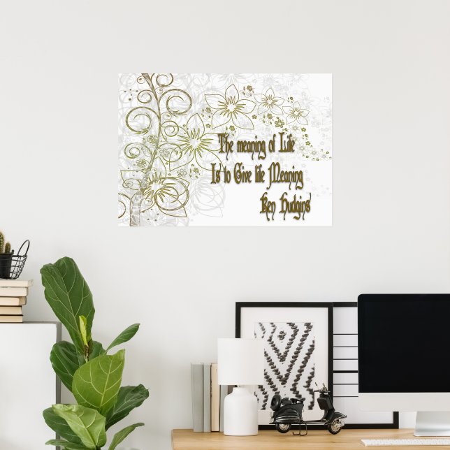 Affiche Le Sens de la Vie : Floral Doré Inspirant (Bureau à domicile)
