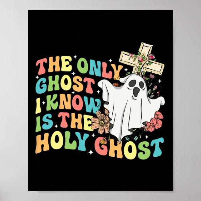 Affiche Le Seul Fantôme Que Je Connais Est Le Saint-Esprit (Devant)
