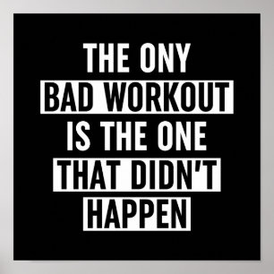 Affiche Le seul mauvais entraînement est celui qui n'a pas