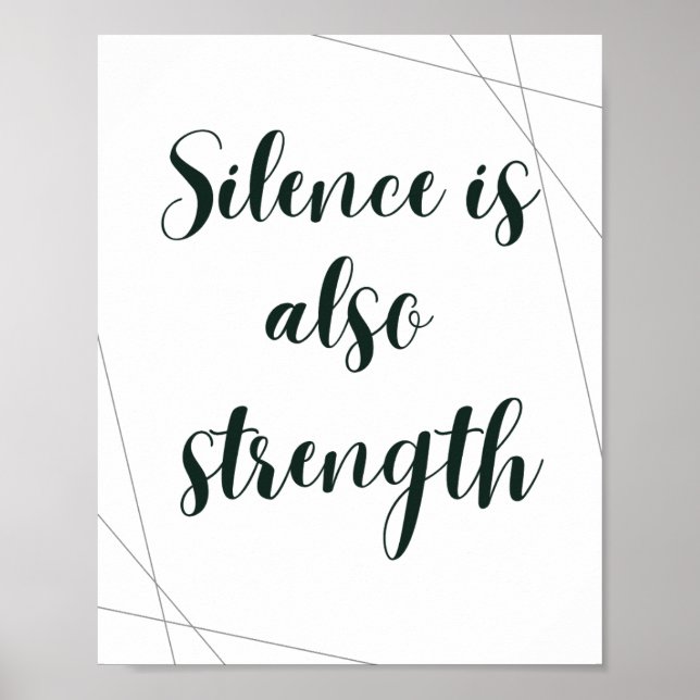 Affiche Le silence est aussi une force – Inspiration minim (Devant)