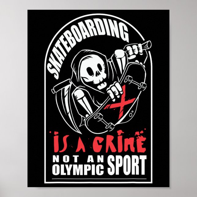 Affiche Le skateboard est un crime pas un sport  (Devant)