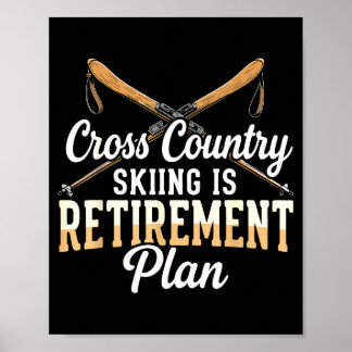 Affiche Le ski de fond est un plan de retraite skieur homm