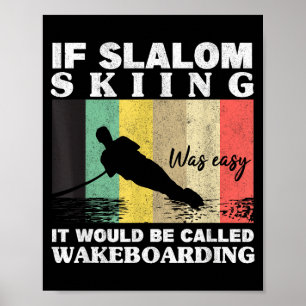 Affiche Le slalom ski était facile pour les athlètes de wa