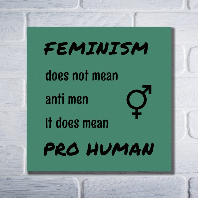 Affiche Le slogan féministe pro-humain (Créateur téléchargé)