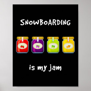 Affiche Le snowboard est ma jambe préférée