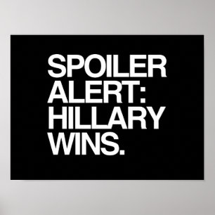 Affiche Le spoiler Hillary vigilante gagne - le blanc de